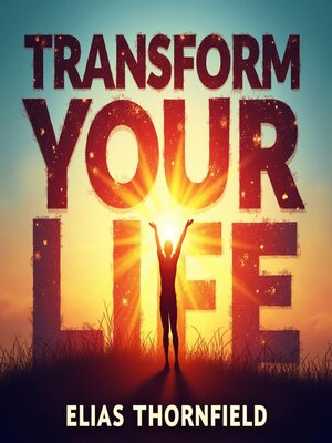 cover image of Transform Your Life